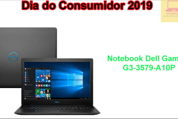 Notebook Dell Gaming G3-3579-A10P na semana do consumidor 2019