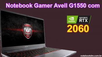 Notebook Gamer Avell G1550 com RTX 2060