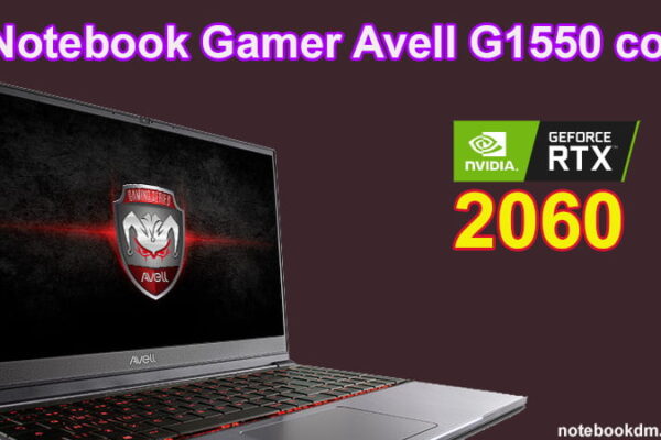 Notebook Gamer Avell G1550 com RTX 2060