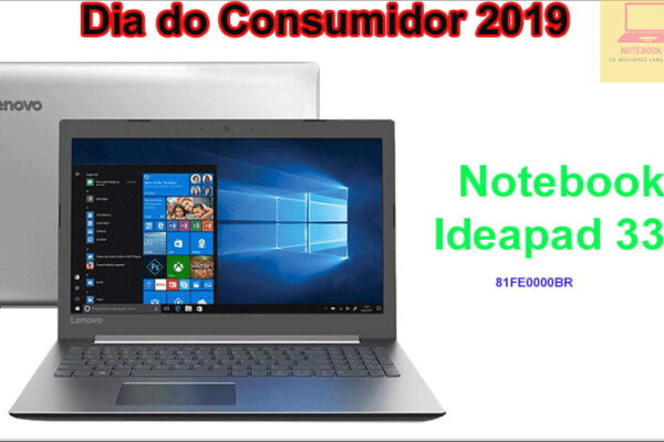 Notebook Ideapad 330 81FE0000BR na semana do consumidor 2019