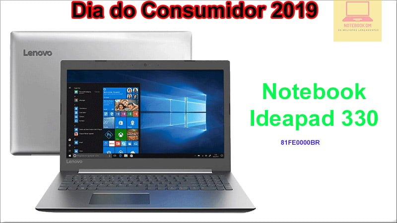 Notebook Ideapad 330 81FE0000BR na semana do consumidor 2019