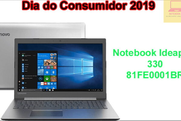 Notebook Ideapad 330 81FE0001BR na semana do consumidor 2019