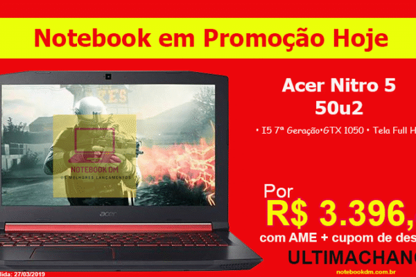 Notebook Nitro 5 50u2 com desconto