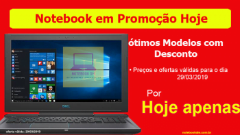 Notebooks em promoção para comprar em março de 2019