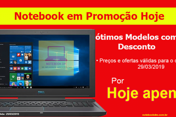 Notebooks em promoção para comprar em março de 2019
