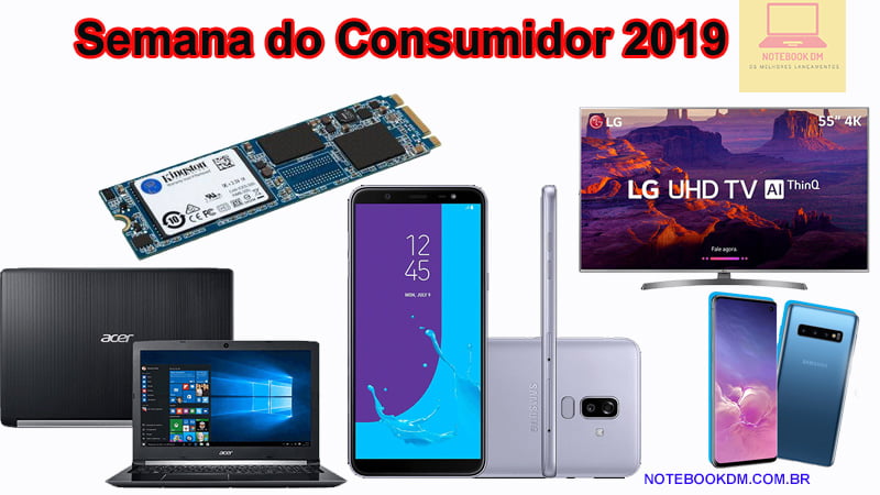 Promoção de Notebook na Semana do consumidor 2019