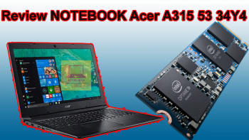 Review NOTEBOOK Acer A315 53 34Y4