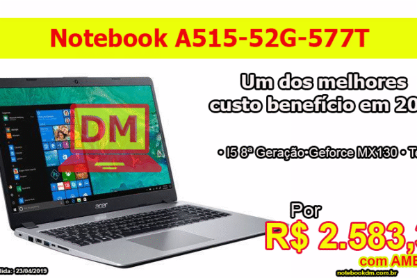 Notebook A515-52G-577T: Este notebook da Acer é um dos intermediários