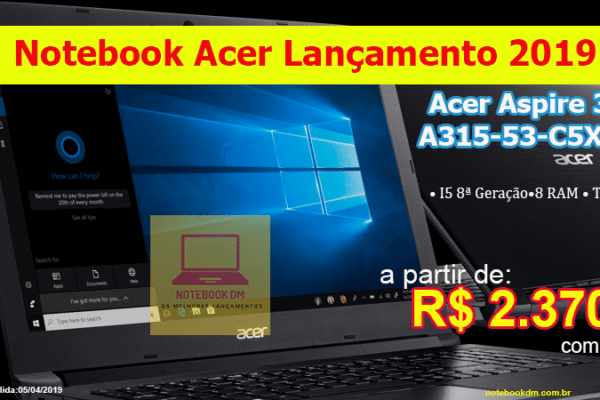 Notebook Acer Aspire 3 A315-53-C5X2 i5 8GB 1TB Led HD 15.6 Polegadas R$ 2.370,2 mais novos lançamentos da fabricante em 2019 capaz de editar vídeos simples