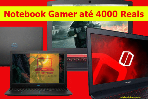 Notebook Gamer para jogos pesados até 4000 Reais