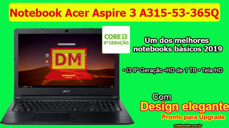 Notebook Acer Aspire 3 A315-53-365Q é bom para estudos