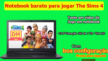 Notebook barato para jogar The Sims 4