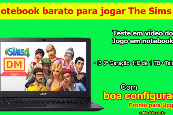 Notebook barato para jogar The Sims 4