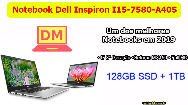 Notebook Dell Inspiron I15-7580-A40S é bom e vale a pena