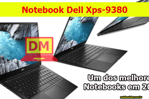 Notebook Dell Xps-9380: Um modelo Premium
