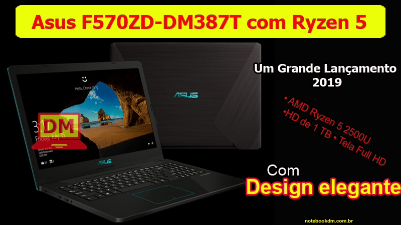 Notebook Asus F570ZD-DM387T com Ryzen 5 e GTX 1050 !