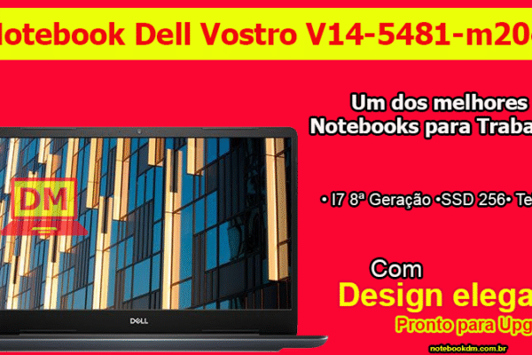 Notebook Dell Vostro V14-5481-m20c: Um modelo desenvolvido para trabalhos profissionais.