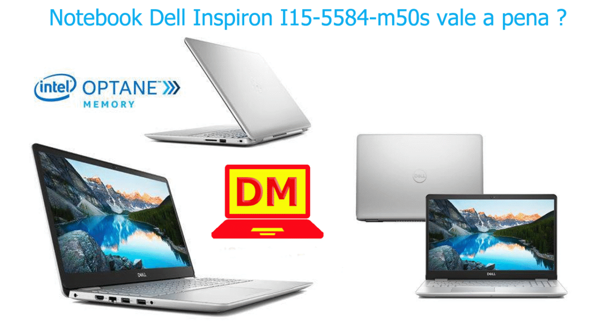 Notebook Dell Inspiron I15-5584-m50s vale a pena