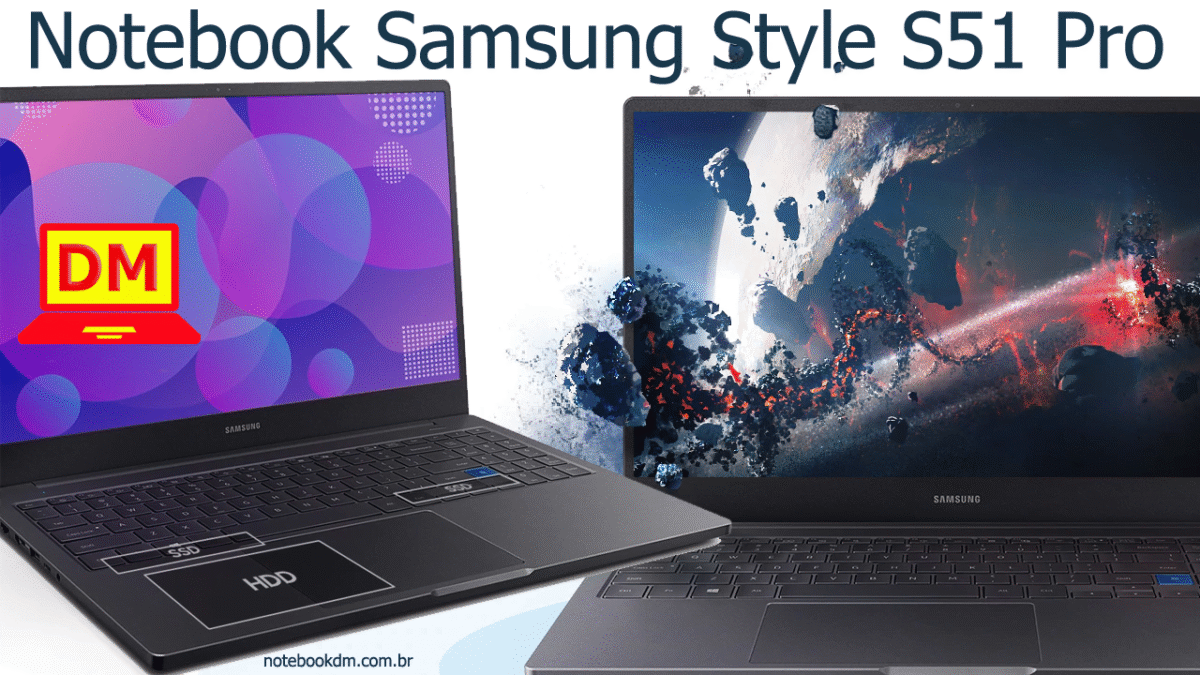 O Notebook Samsung Style S51 Pro é um top de linha