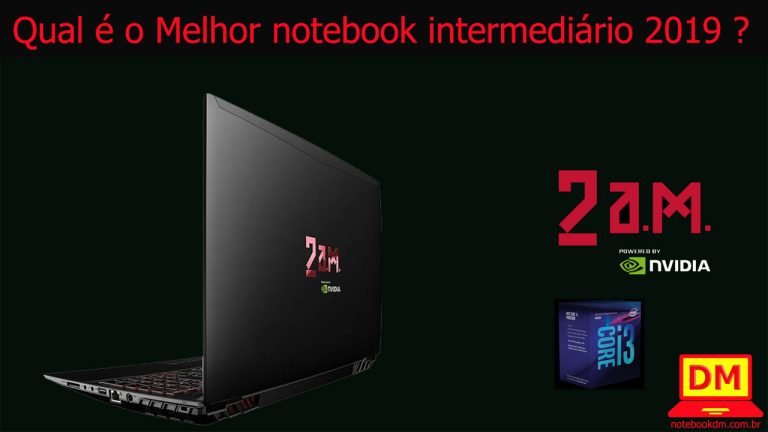 Melhor notebook intermediário 2019