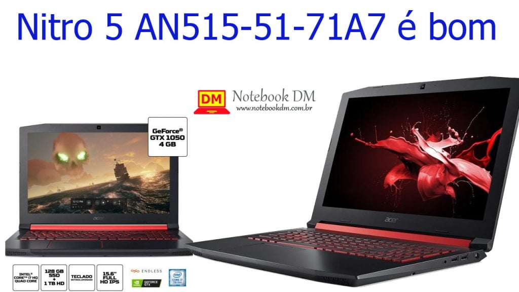 Nitro 5 AN515-51-71A7 é bom 1 O Notebook Acer Nitro 5 AN515-51-71A7 é bom
