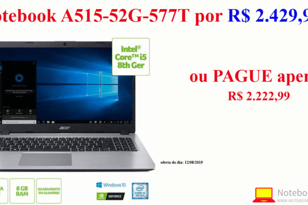 Notebook A515-52G-577T por R$ 2.429,99 á vista