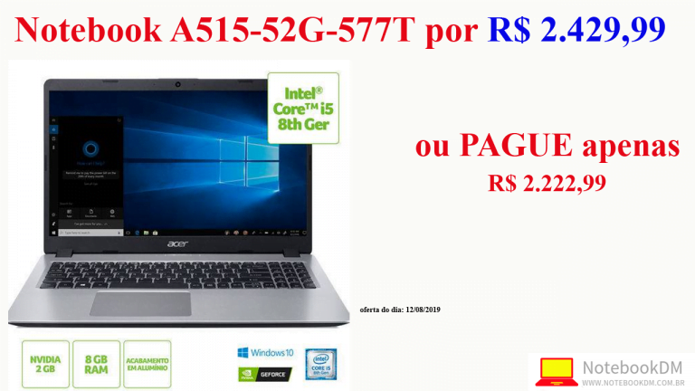 Notebook A515-52G-577T por R$ 2.429,99 á vista