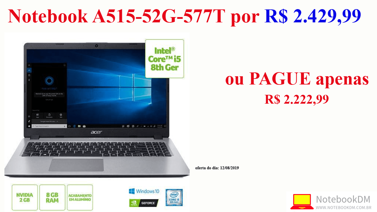 Notebook A515-52G-577T por R$ 2.429,99 á vista