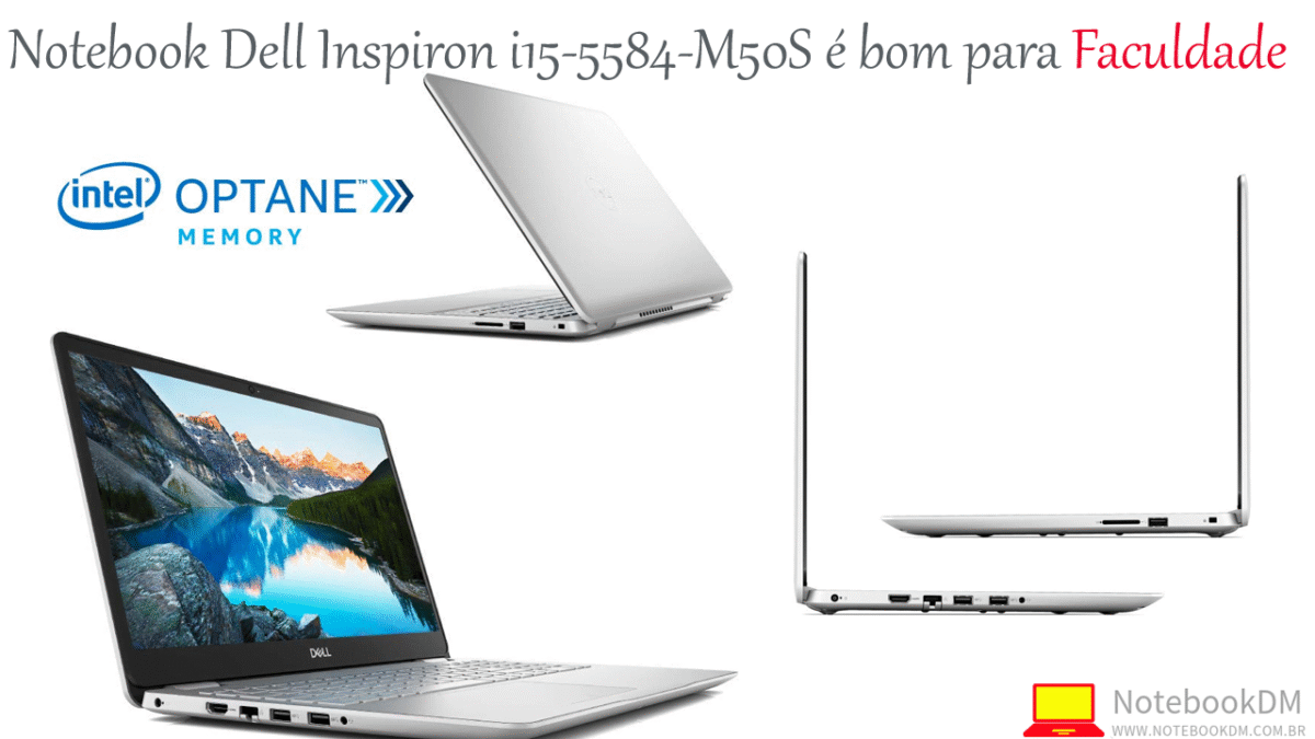 Notebook Dell Inspiron i15-5584-M50S é bom para Faculdade e para trabalhar com projetos gráficos