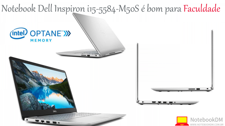 Notebook Dell Inspiron i15-5584-M50S é bom para Faculdade e para trabalhar com projetos gráficos