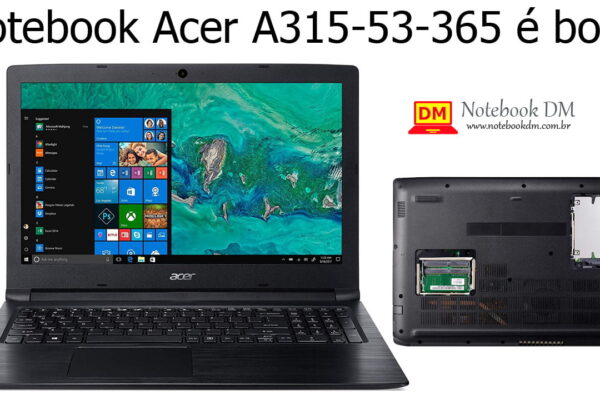 O Notebook Acer A315-53-365Q é bom para tarefas básicas