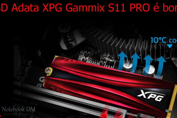 SSD Adata XPG Gammix S11 PRO é bom