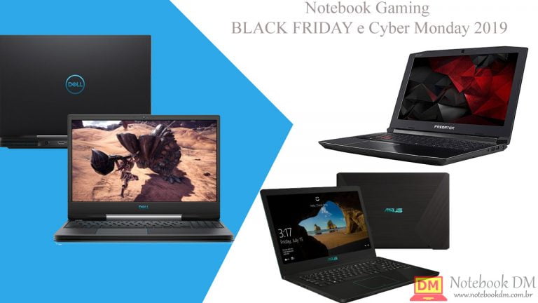 Notebook para Jogos na Black Friday 2019 Indicação de Notebook Game Cyber Monday 2019 vale a pena procura-lo nas lojas no dia notebook gamers