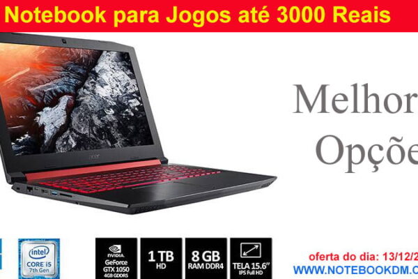 imagem ilustrativa do post Notebook para Jogos até 3000 Reais