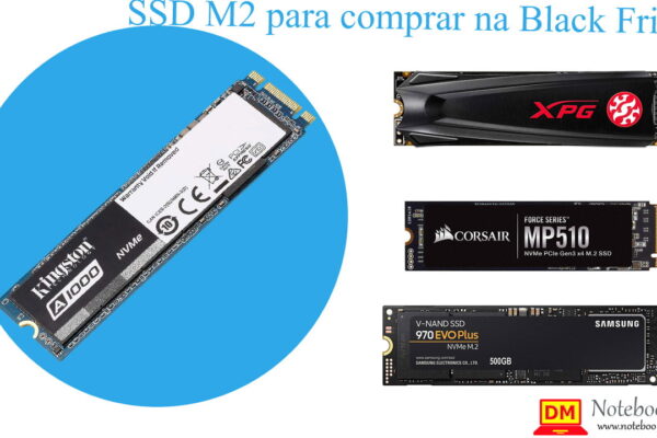 SSD M2 para comprar na Black Friday