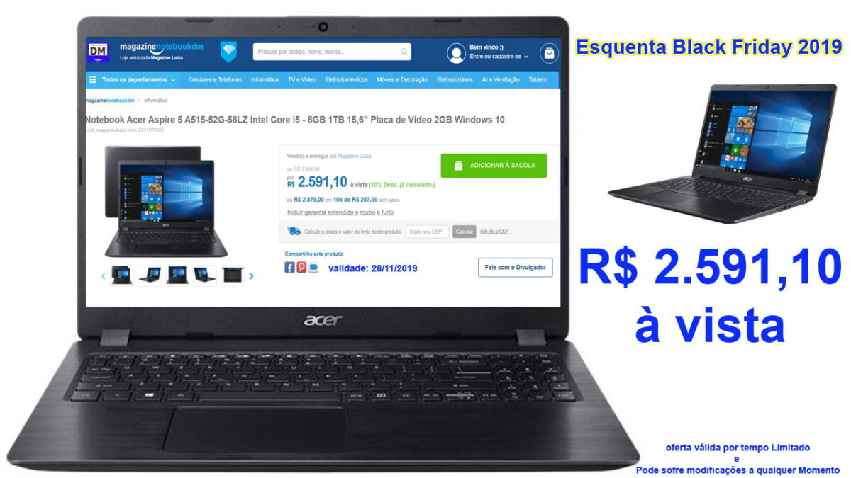 Notebook Acer A515-52G-58LZ no esquenta Black Friday 2019 com ótimo preço á vista !