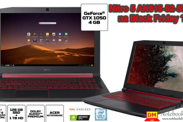 Notebook Acer Nitro 5 AN515-52-5771 na Black Friday 2019 ?