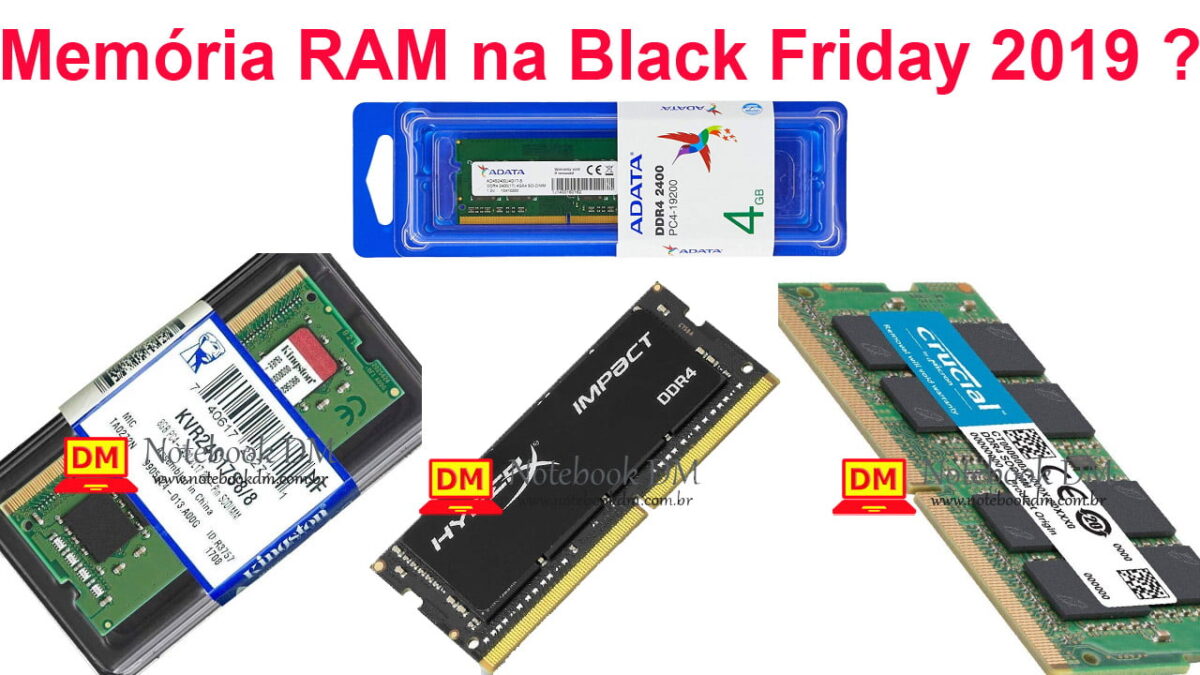 Memória RAM na Black Friday 2019