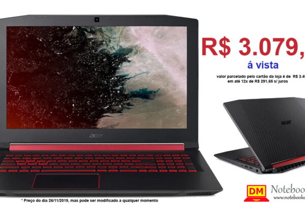 Notebook ACER NITRO AN515-52-5771 em Promoção por tempo super Limitado ( R$ 3.079,91 em 1x no cartão )