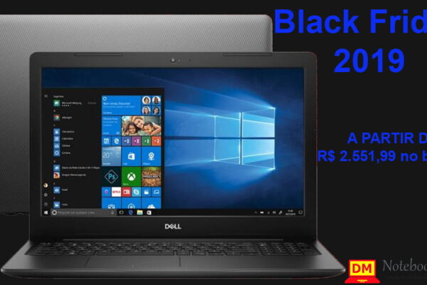 Notebook Inspiron i15-3583-A30P na Black Friday 2019 e com ótimo preço á vista !