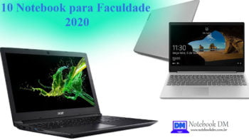 10 Notebook para Faculdade 2020 com boa configuração