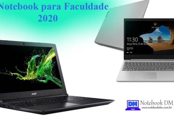 10 Notebook para Faculdade 2020 com boa configuração