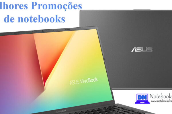 Melhores Promoções de notebooks do dia 6 de janeiro de 2020
