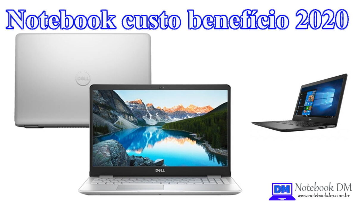Notebook custo benefício 2020 para comprar