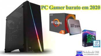 PC Gamer barato em 2020 e com ótimo custo benefício por tempo Limitado