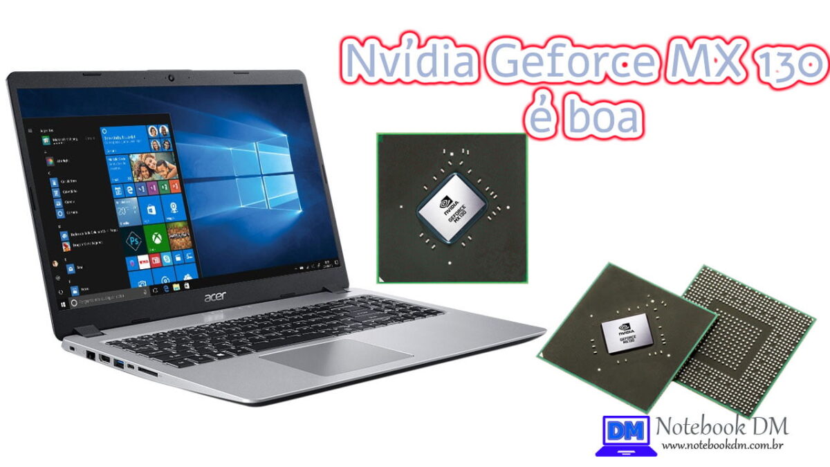 imagem ilustrativa do Nvídia Geforce MX 130 é boa