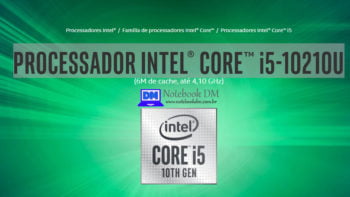 PROCESSADOR INTEL CORE i5-10210U é bom e vale muito a pena, porém seu preço é alto ainda !