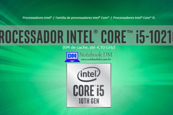 PROCESSADOR INTEL CORE i5-10210U é bom e vale muito a pena, porém seu preço é alto ainda !