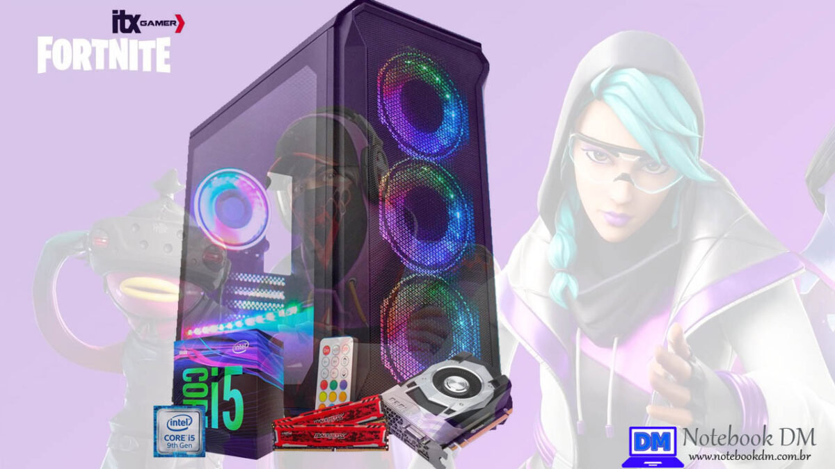 Que computador comprar para jogar Fortnite em bons gráficos sem perda de FPS ?