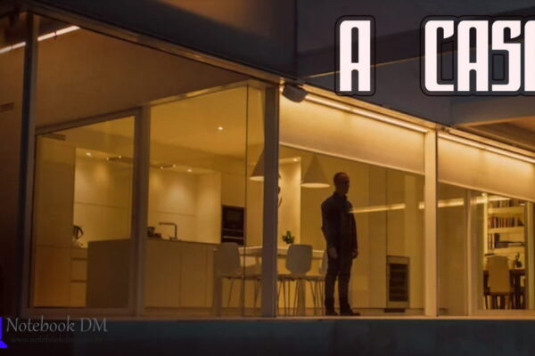 Vale a pena Assistir a Casa no Netflix ? Confira mais uma dica de Filme do NotebookDM
